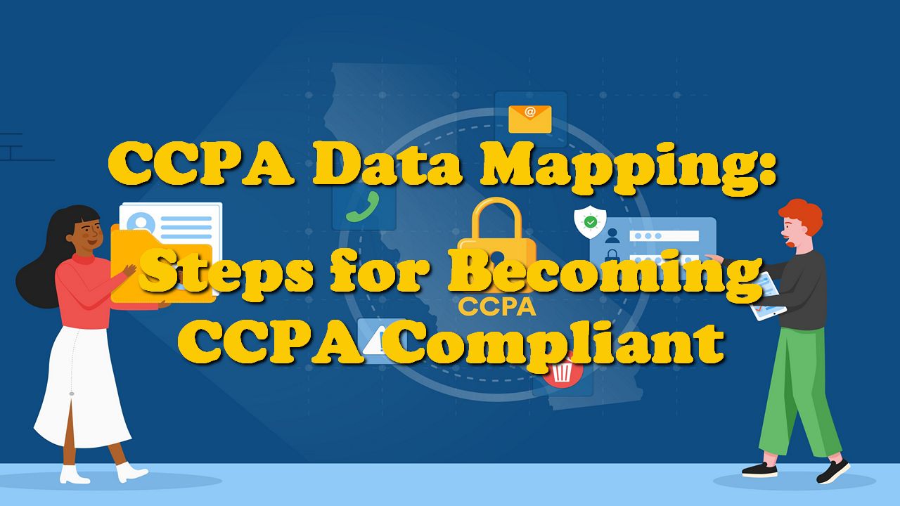 CCPA Data Mapping Steps for CCPA Compliant Reflections Gallery
